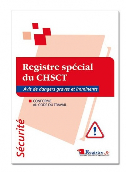 Registre Hygine et Scurit CHSCT CSE