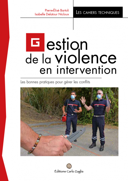Cahier technique pour Pompier : Gestion de la violence en intervention