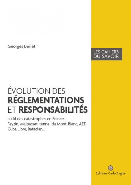 Cahier du Savoir Evolutions des Règlementation et Responsabilités Lors D'un Sinistre