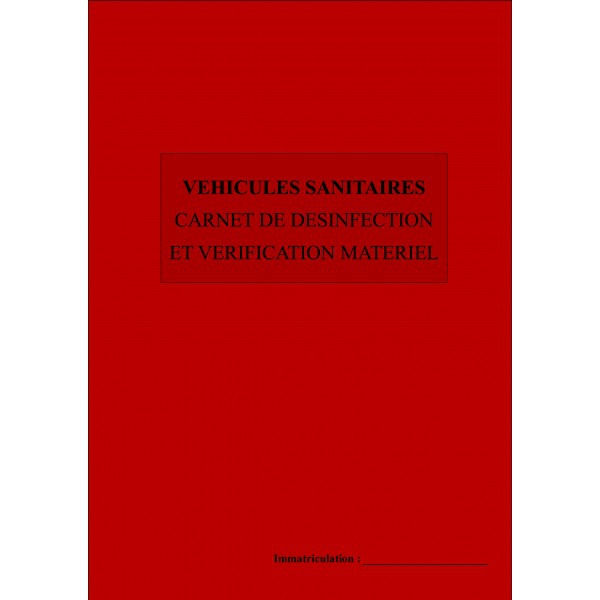 Carnet de Désinfection Ambulance Conforme Aux Normes Sanitaires