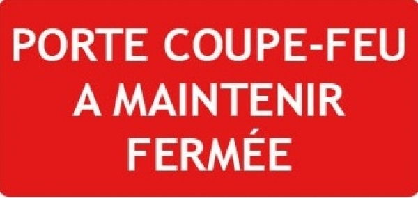 Panneau Porte Coupe Feu à Maintenir Fermée